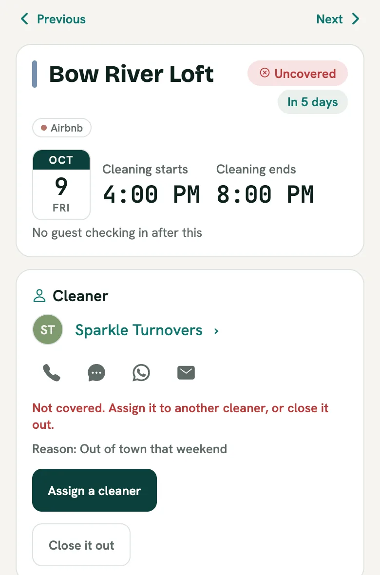 An uncovered clean at Bow River Loft on Friday October 9, with the cleaner's reason Out of town that weekend and two buttons, Assign a cleaner and Close it out