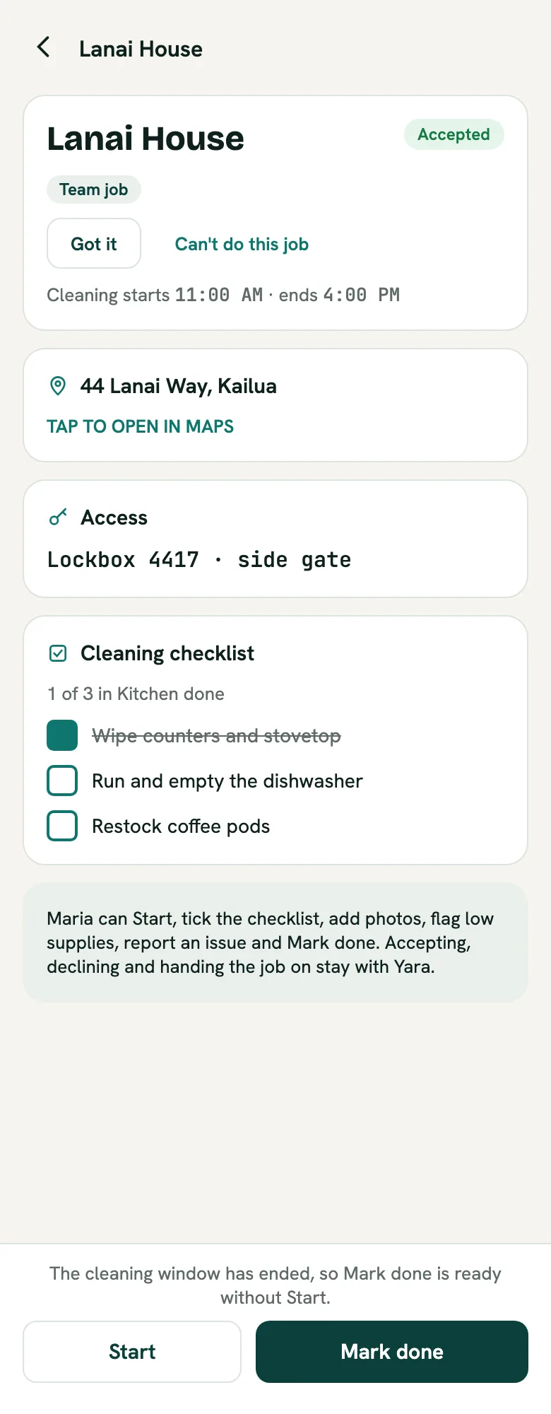 A teammate's view of a Team job at Lanai House with Got it and Can't do this job buttons, the address, the access code and the checklist, and Start and Mark done at the bottom